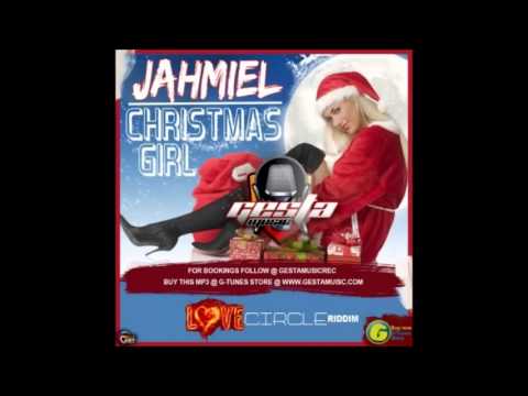 Jahmiel - Christmas Girl - Love Circle Riddim - Dec 2012