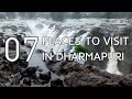 Top Seven Tourist Places To Visit In Dharmapuri - Tamil Nadu