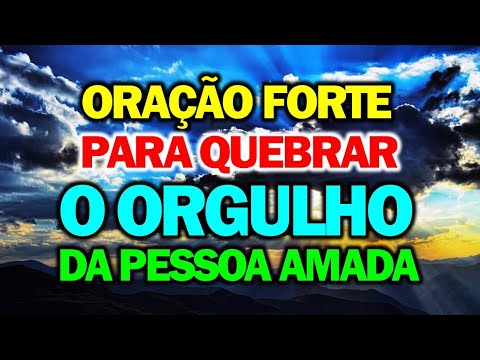 Strong prayer to BREAK the PRIDE of the loved one