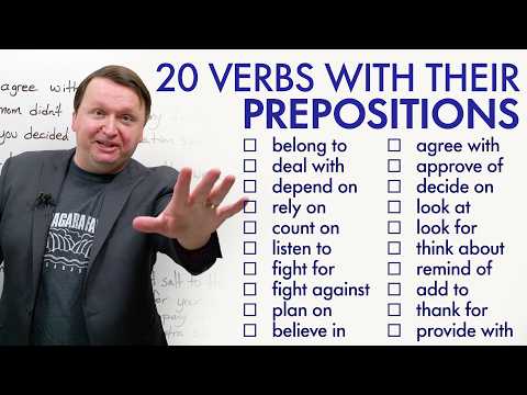 PREPOSITIONS IN ENGLISH: Learn 20 Verbs with Prepositions