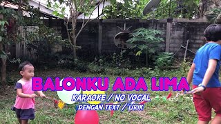 Download lagu BALONKU ADA LIMA KARAOKE | NO VOCAL | TEXT | LIRIK | lagu anak Indonesia | nursery | rhyme song mp3