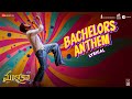 Bachelors Anthem Lyrical Mazaka Sundeep Kishn Rao Ramesh Leon James Thrinadha Rao Nakkina