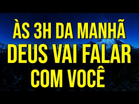 MEDITAÇÃO PARA PEDIR QUE DEUS FALE ÀS 3H DA MANHÃ | Ouça Enquanto Dorme