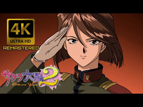 Sakura Wars 2 (Sakura Taisen 2) Opening 3 [4K 60FPS Remastered]
