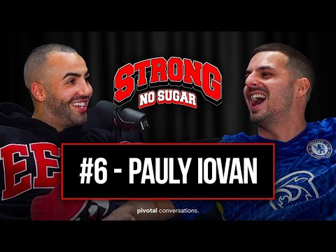 Strong No Sugar - #6 Pauly Iovan