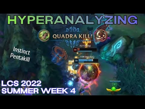 Hyperanalyzing LCS Summer 2022 Week 4