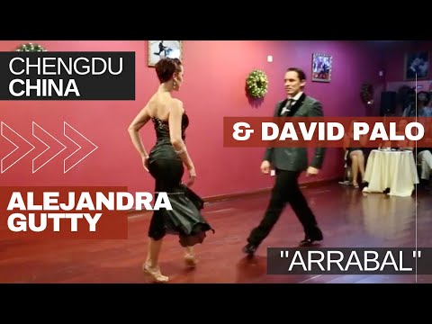 Tango "Arrabal" by Alejandra Gutty & David Palo | In Chengdu - China.