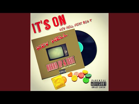 Its on (feat. Big T)