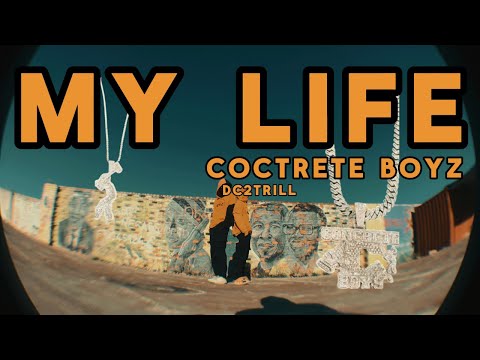 CONCRETE BOYZ - MY LIFE ( Dc2trill )