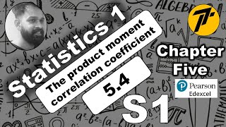 S1-Ch5 (topic 5.4) The product moment correlation coefficient | IAL Statistics1 | WST01/01
