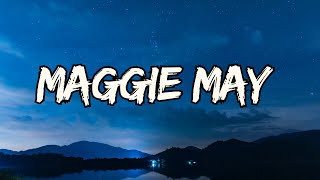 Rod Stewart - Maggie May (Lyrics)
