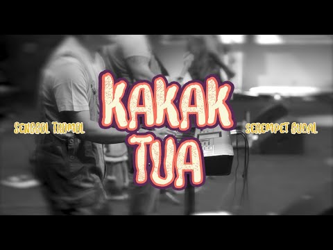 SEREMPET GUDAL feat SENGGOL TROMOL - KAKAK TUA ( OFFICIAL VIDEO LYRIC )
