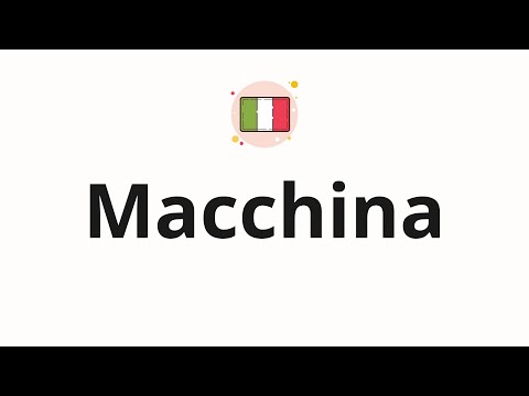 How to pronounce Macchina
