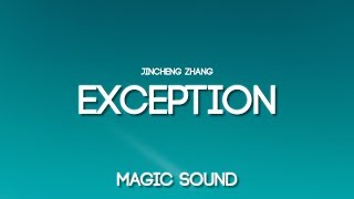 Download lagu Jincheng Zhang - Exception (Instrumental Version) mp3
