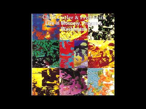 Chris Cutler & Fred Frith ‎– Live In Moscow, Prague & Washington   (1990)