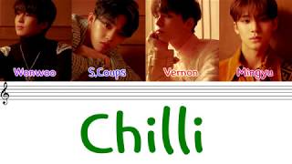 SEVENTEEN (세븐틴) - &#39;CHILLI&#39; (칠리) (Hip - Hop Team)(Color Coded Lyrics Eng/Rom/Han/가사)