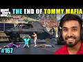 THE END OF TOMMY MAFIA TECHNO GAMERZ GTA V GAMEPLAY 167