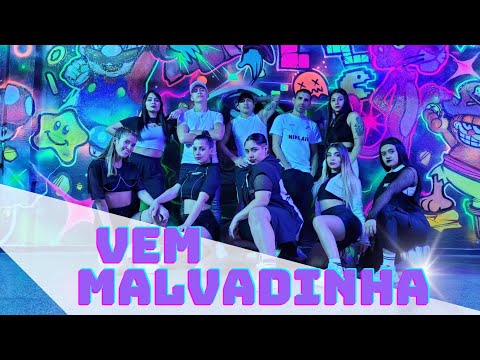 VEM MALVADINHA - COREO MALANDRAS CIA. INVITADA ESPECIAL IVI ARECO 💜