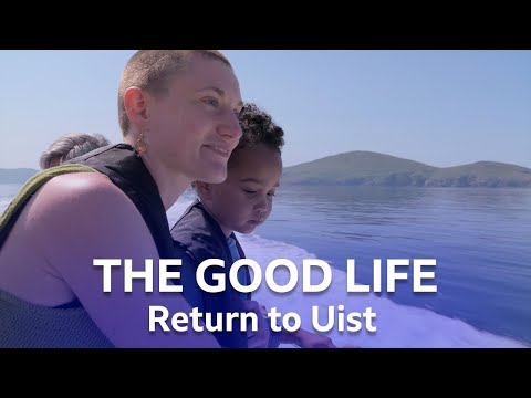 Moving From London to The Outer Hebrides | Return To Uist | BBC Scotland
