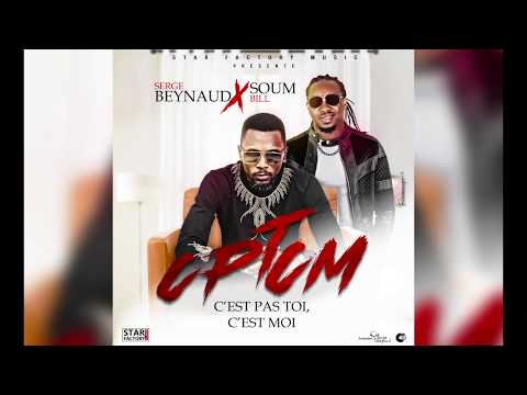 Serge Beynaud Ft. Soum Bill - CPTCM - audio