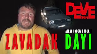 Zavadak Dayı Alpay Erdem Dublaj!.. -Alpay Erdem ile Deve Dikeni 20. Bölüm-