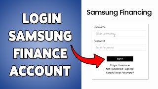 How To Login Samsung Finance Account 2025 | Access Your Samsung Credit & Installment Plans