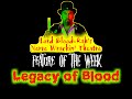 Lord Blood Rah's Nerve Wrackin' Theatre   Legacy of Blood