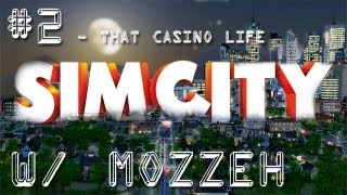 preview picture of video 'Let's Play SimCity - 2 - That Casino Life'