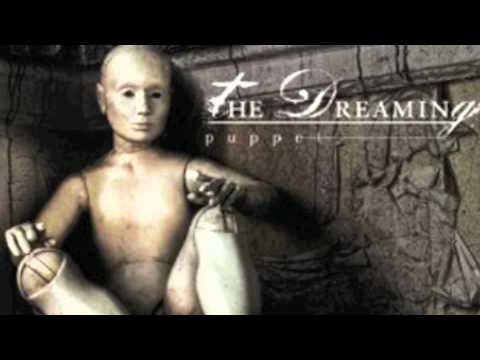 The Dreaming - There Will Be Blood