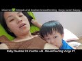 1 DaeHan Has Grown Much Older Baby 24 Months Old Breastfeeding Vlogs