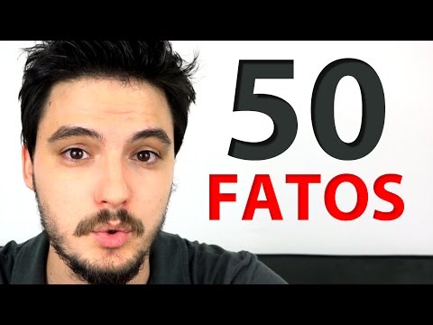 50 FATOS SOBRE MIM [+13]