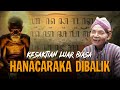 THE POWER OF READING HANACARAKA REVERSELY PRACTICE THE KNOWLEDGE DIRECTLY FROM YOUR ANCESTORS