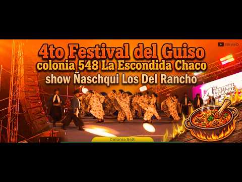 Ñaschqui Los Del Rancho - Festival del guiso 2026 km 548 - La Escondida Chaco #FestivalDelGuiso