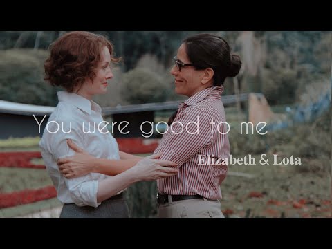 Elizabeth and Lota - You were good to me [ Reaching for the Moon]