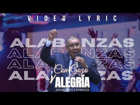 CON GOZO Y ALEGRÍA - Alabanza