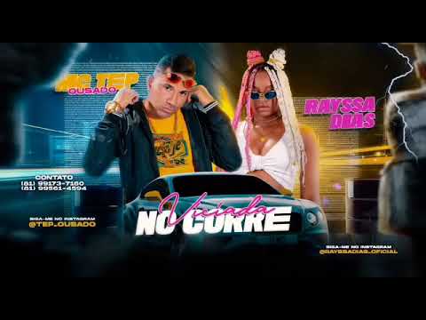 Mc tep ousado e Rayssa dias - viciada no corre -