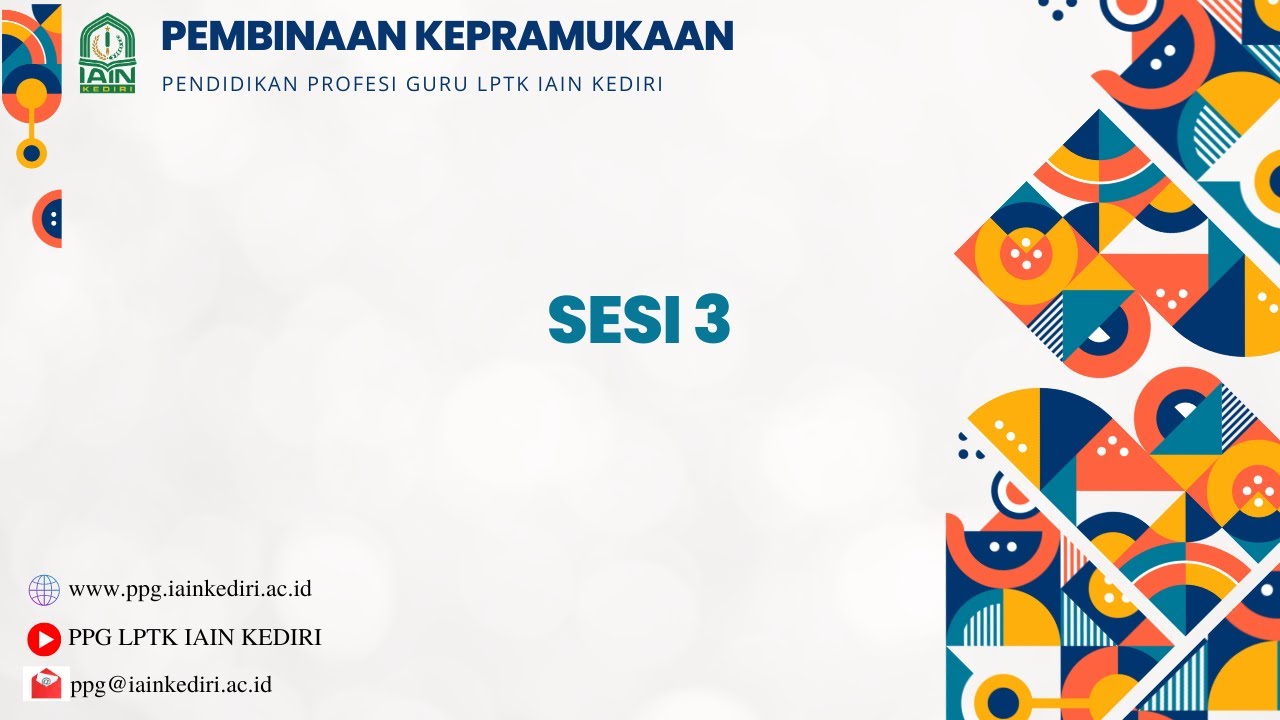 Pembinaan Kepramukaan Sesi 3
