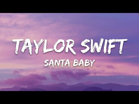 Taylor Swift - Santa Baby (Lyrics)