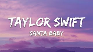 Taylor Swift - Santa Baby (Lyrics)