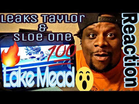 Leaks Taylor - Lake Mead ft Sloe One (Official Music Video) Reaction Request