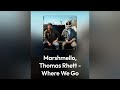 Marshmello, Thomas Rhett - Where We Go (Preview)
