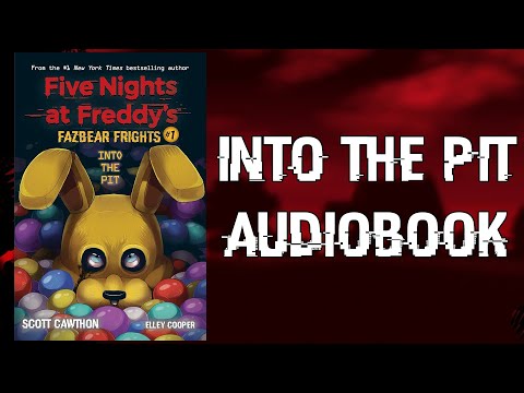 Into the Pit - Fazbear Frights | Audiobook