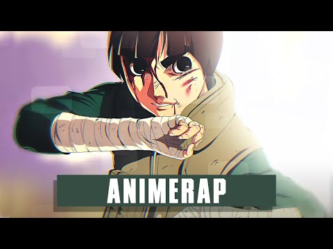 AnimeRap - Рэп про Рока Ли | Наруто | Rock Lee Rap 2021