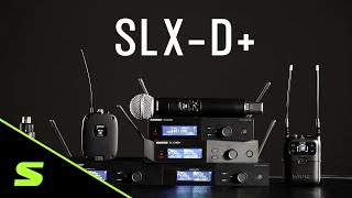 SLX-D+ | Product Overview