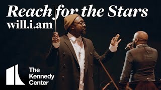 will.i.am &amp; NSO Pops - &quot;Reach for the Stars&quot; | NASA &amp; The Kennedy Center