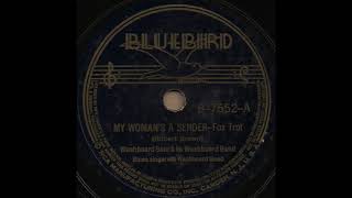 MY WOMAN'S A SENDER / Washboard Sam & his Washboard Band [BLUEBIRD B-7552-A]
