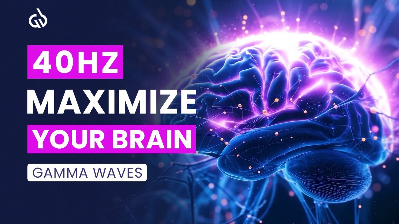 40 Hz Brain Enhancement Binaural Beats: Activate Max Brain Performance, Gamma Waves