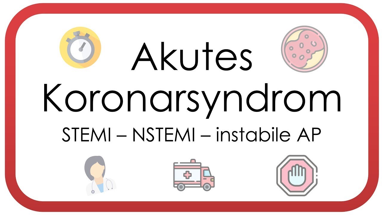 Akutes Koronarsyndrom - Herzinfarkt (ACS, instabile AP, NSTEMI, STEMI, Troponin, Herzkatheter)