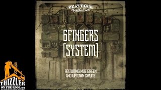 6Fingers ft. Moe Green & Uptown Swuite - System [Thizzler.com]
