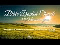 Bible Baptist Church - Missions Conference 2024